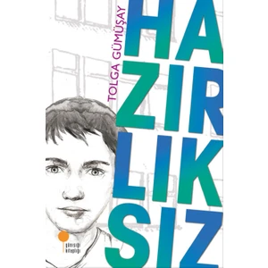 Hazırlıksız - Tolga Gümüşay