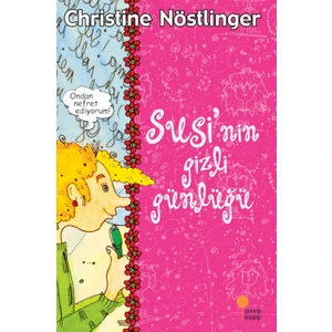 Susi’nin Ve Paul’ün Gizli Günlükleri - Christine Nöstlinger