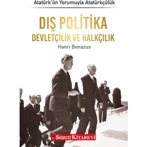 Dış Politika Devletçilik ve Halkçılık - Atatürkün Yorumuyla Atatürkçülük 4
