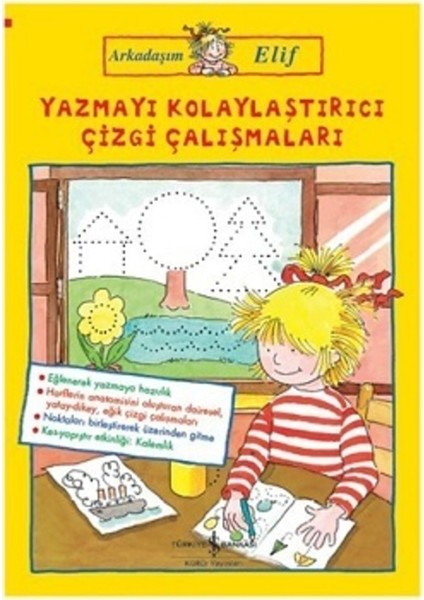 Arkadaşım Elif – Yazmayı Kolaylaştırıcı Çizgi Çalışmaları