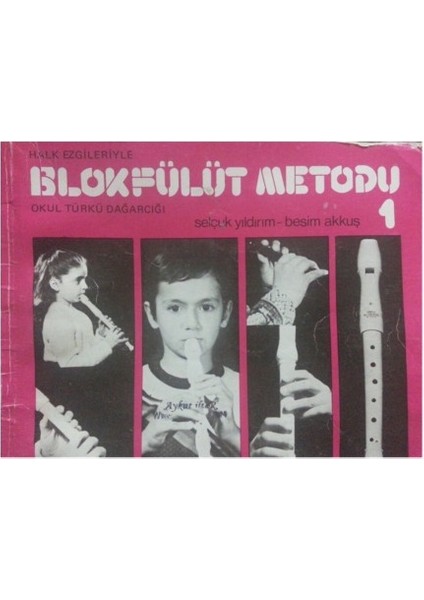 Blok Flüt Metodu 1 Besim Akkuş