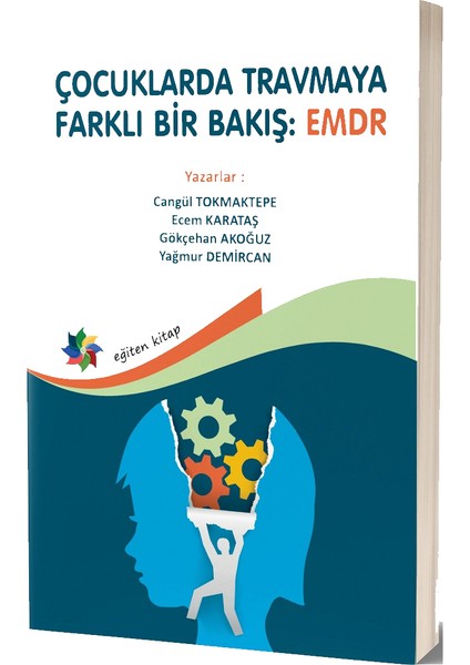 Çocuklarda Travmaya Farklı Bir Bakış : Emdr
