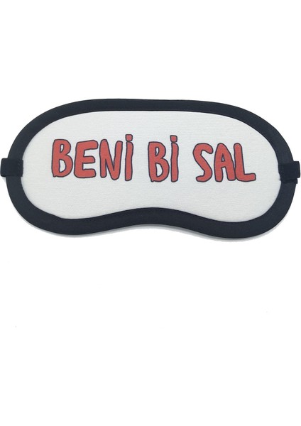 Beni Bi Sal Tasarım Uyku Bandı