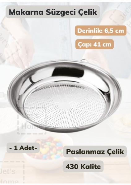 Jet’s Home Makarna Süzgeci 41 cm Paslanmaz Çelik Süzgeç Ince