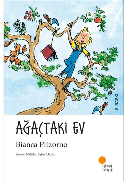 Ağaçtaki Ev - Bianca Pitzorno