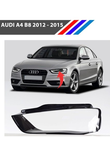 Audi A4 B8 Ön Sol Far Camı 2012 - 2015 fiyatları