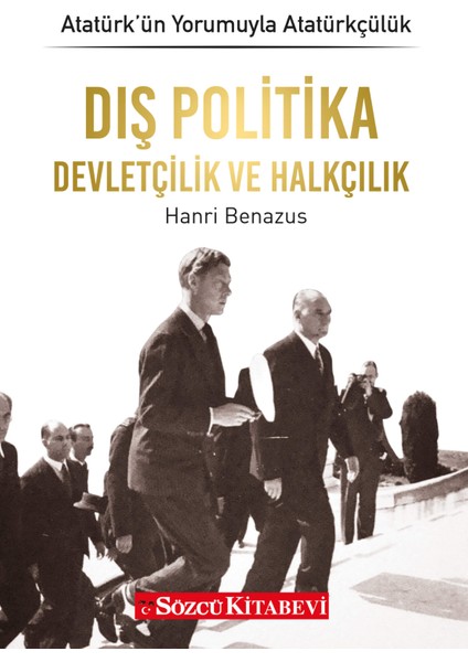 Dış Politika Devletçilik ve Halkçılık - Atatürkün Yorumuyla Atatürkçülük 4