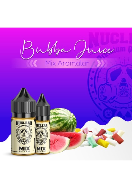 Mix Aroma Bubba Juice Karpuz Sakız Gıda Aroması 10 ml