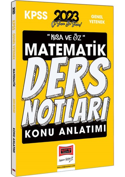 2023 KPSS Kısa ve Öz Matematik Konu Anlatımlı Ders Notları