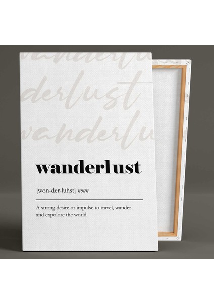 Wanderlust Kelime Anlamı Tipografik Minimal Kanvas Tablo fiyatları