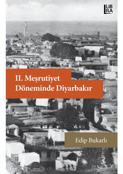 Iı. Meşrutiyet Döneminde Diyarbakır