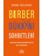 Berber Dükkânı Sohbetleri - Erkan Tozluyurt 1
