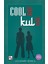 Cool Değil Kul Evlat / Gülsemin Konca 1