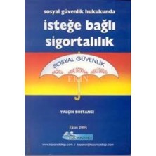 Sosyal Güvenlik Hukukunda Isteğe Bağlı Sigortacılı