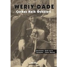 Weriy Dade   Çerkes Halk Öyküleri