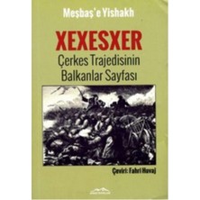 Xexesxer   Çerkes Trajedisinin Balkankar Sayfası