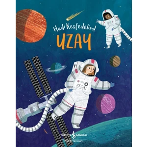 Uzay – Hadi Keşfedelim! - Claire Philip