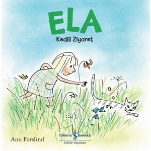 Ela – Kedili Ziyaret - Ann Forslind