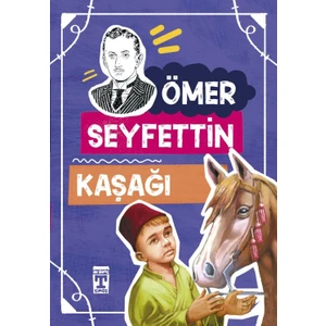 Kaşağı - Ömer Seyfettin