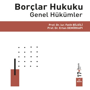 Borçlar Hukuku Genel Hükümler - Fatih Bilgili - Ertan Demirkapı