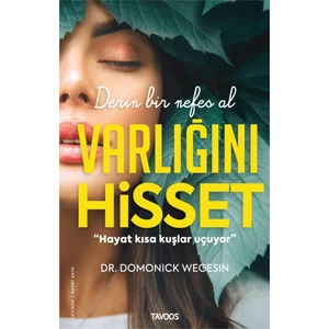 Varlığını Hisset - Domonick Wegesin