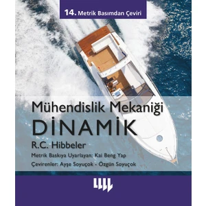 Mühendislik Mekaniği Dinamik 14.metrik Basımdan Çeviri - R. C. Hibbeler