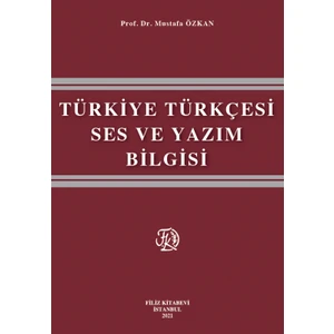 Türkiye Türkçesi Ses ve Yazım Bilgisi