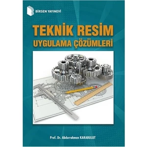 Teknik Resim Uygulama Çözümleri