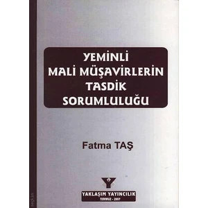 Yeminli Mali Müşavirlerin Tasdik Sorumluluğu