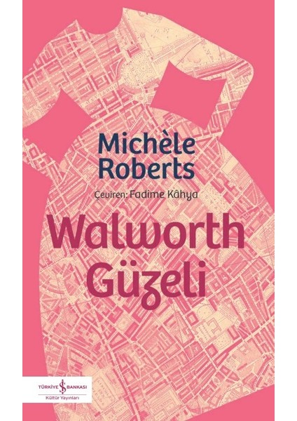Walworth Güzeli - Michele Roberts