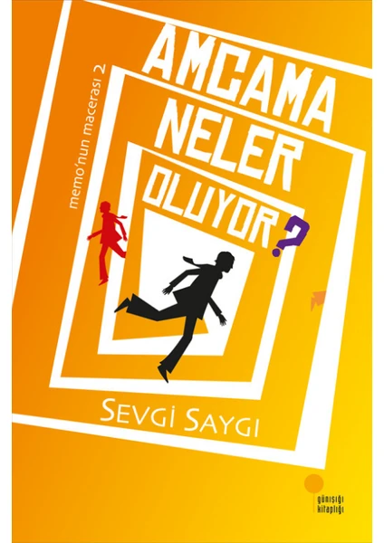 Amcama Neler Oluyor? - Sevgi Saygı