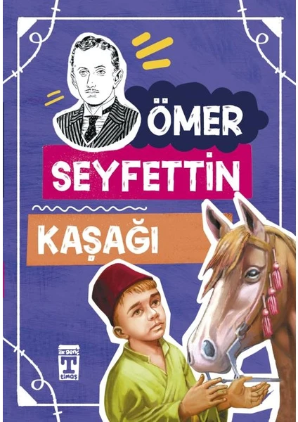 Kaşağı - Ömer Seyfettin