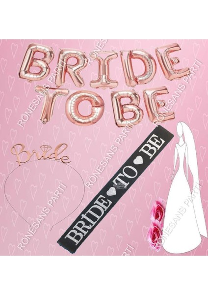 Bride To Be Rose Gold Balon Set Bekarlığa Veda Partisi Set-6