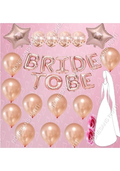 Bride To Be Rose Gold Balon Set Bekarlığa Veda Partisi Set-11