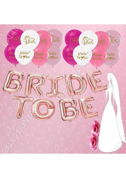 Bride To Be Rose Gold Balon Set Bekarlığa Veda Partisi Set-13