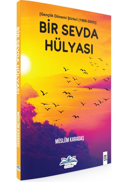 Bir Sevda Hülyası - Müslüm Karadaş