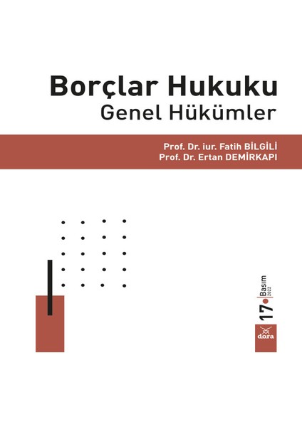Borçlar Hukuku Genel Hükümler - Fatih Bilgili - Ertan Demirkapı