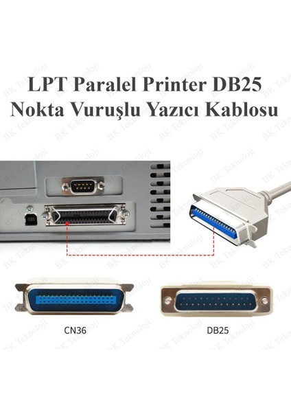 BK Teknoloji Lpt Paralel Printer DB25 Nokta Vuruşlu Yazıcı Kablosu