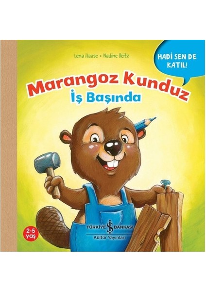 Marangoz Kunduz Iş Başında