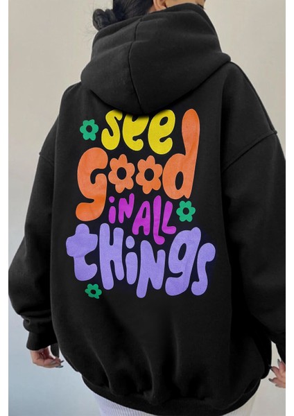 Kadın Siyah See Good Baskılı 3 Iplik Şardonlu Kapüşonlu Oversize Salaş Bol Kesim Hoodie Sweatshirt