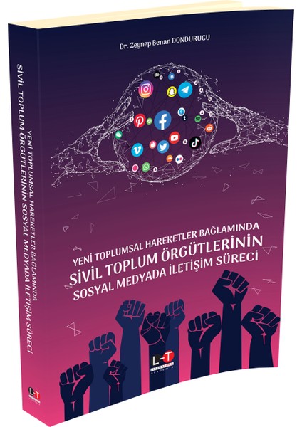 Yeni Toplumsal Hareketler Bağlamında Sivil Toplum Örgütlerinin Sosyal Medyada Iletişim Süreci fiyatları