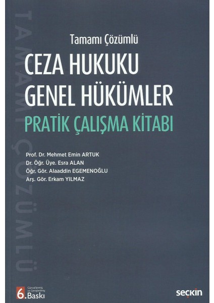 Ceza Hukuku Genel Hükümler Pratik Çalışma Kitabı