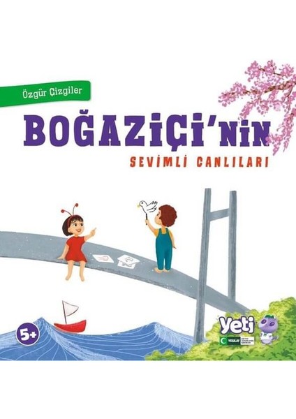 Yeti Özgür Çizgiler Boğaziçinin Sevimli Canlıları