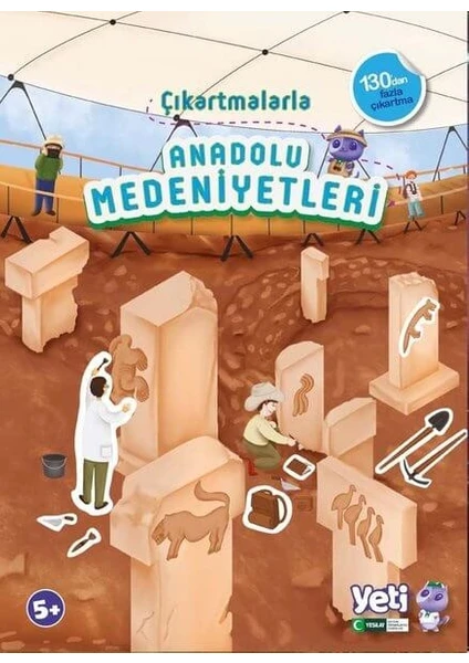 Yeti Çıkartmalarla Anadolu Medeniyetleri