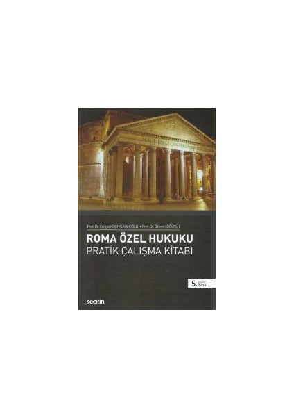 Roma Özel Hukuku Pratik Çalışma Kitabı