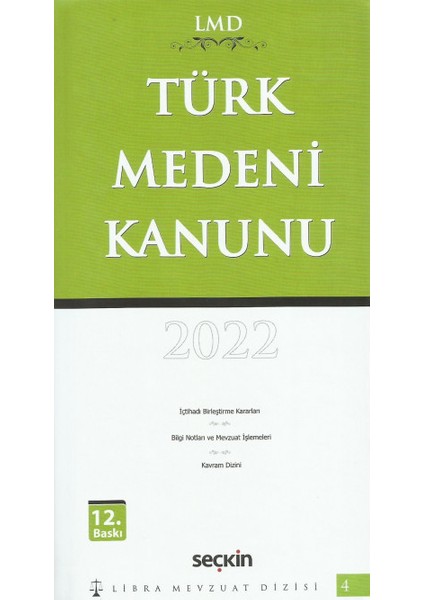Türk Medeni Kanunu 2022 Lmd 4