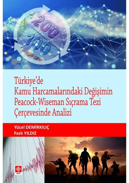 Türkiyede Kamu Harcamalarındaki Değişimin Peacock Wiseman Sıçrama Tezi