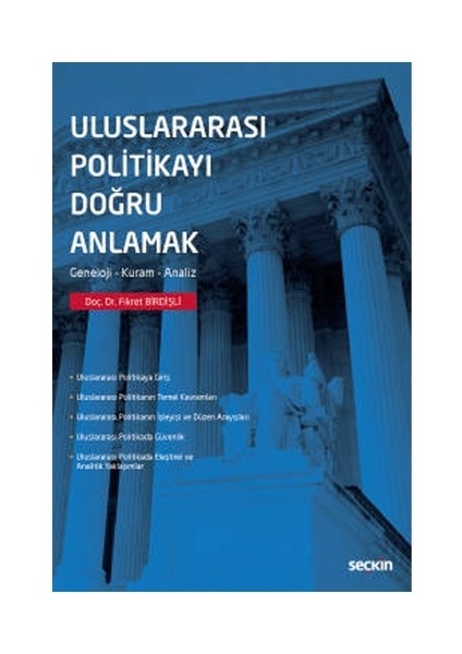 Uluslararası Politikayı Doğru Anlamak