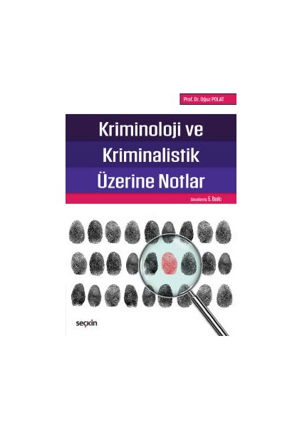 Kriminoloji ve Kriminalistik Üzerine Notlar