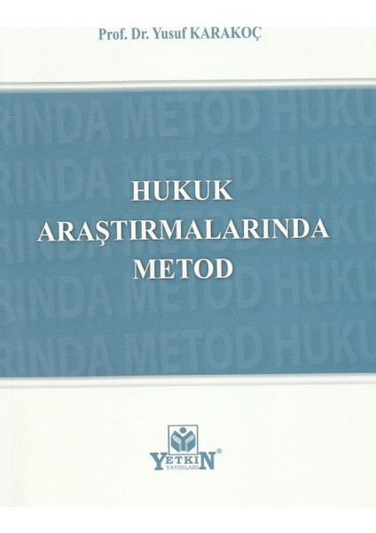 Hukuk Araştırmalarında Metod